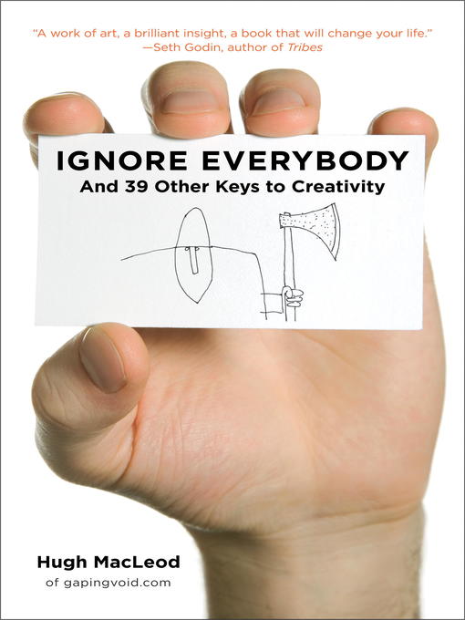Title details for Ignore Everybody by Hugh MacLeod - Wait list